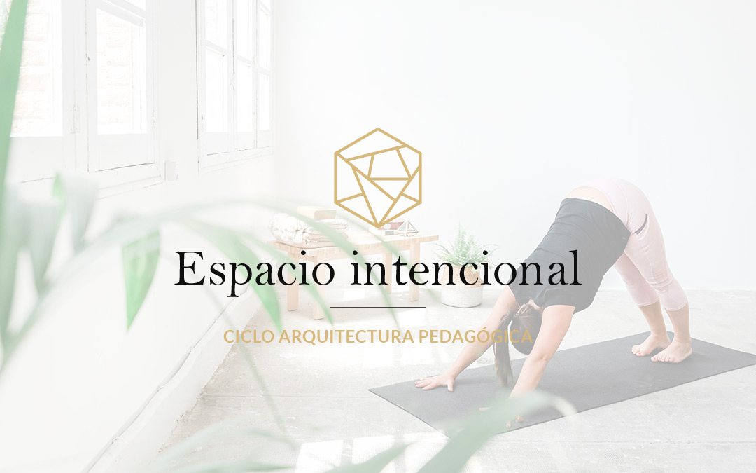 Protegido: El espacio intencional