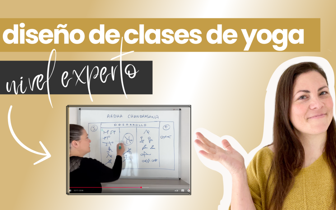 Cómo diseñar una clase de yoga paso a paso